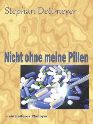 cover image of Nicht ohne meine Pillen !